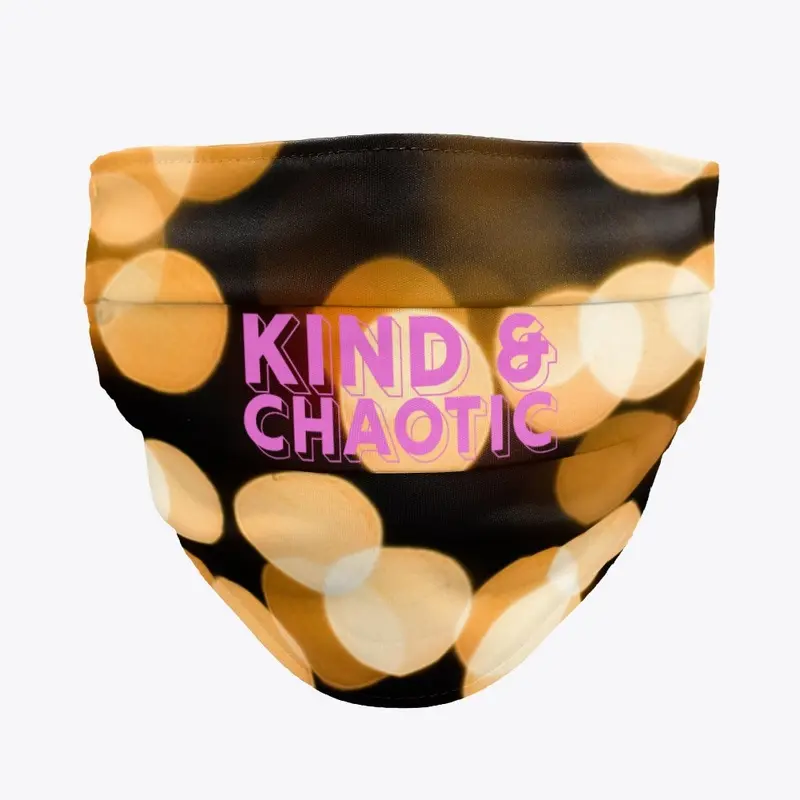 Kind and Chaotic Lifestyle